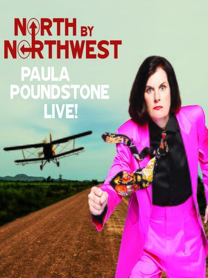 cover image of North by Northwest--Paula Poundstone Live!